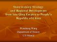 State-making Strategy and Regional Development from late Qing Empire to People PowerPoint PPT Presentation