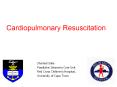Cardiopulmonary Resuscitation PowerPoint PPT Presentation