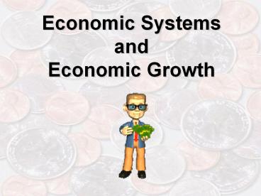 Economic%20Systems%20and%20Economic%20Growth