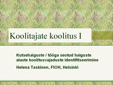 Koolitajate koolitus I
