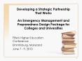 Developing a Strategic Partnership That Works An Emergency Management and Preparedness Design Package for Colleges and Universities PowerPoint PPT Presentation
