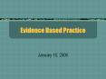 Evidence Based Practice PowerPoint PPT Presentation