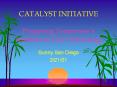CATALYST%20INITIATIVE%20Preparing%20Tomorrow PowerPoint PPT Presentation