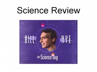 Science Review