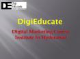 Digital marketing course in Hyderabad | Digital marketing training in Hyderabad | Digieducate PowerPoint PPT Presentation