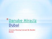 Danube Miraclz Dubai