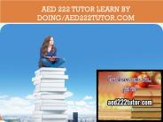 AED 222 TUTOR Learn by Doing/aed222tutor.com