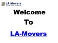 Professional Movers - LA Movers PowerPoint PPT Presentation