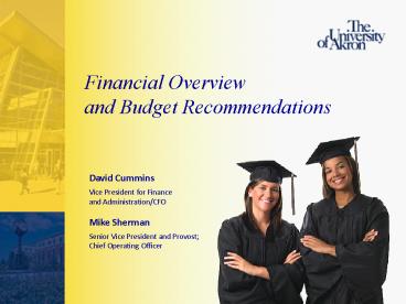 Financial Overview and Budget Recommendations