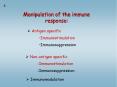 Manipulation of the immune response: PowerPoint PPT Presentation