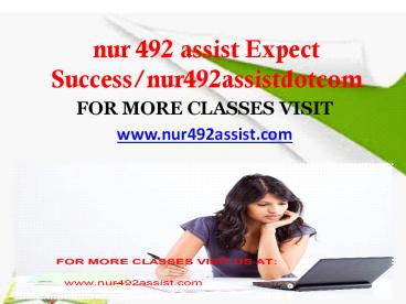 nur 492 assist Expect Success/nur492assistdotcom