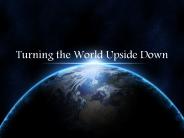 Turning the World Upside Down