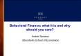 Behavioral%20Finance:%20what%20it%20is%20and%20why%20should%20you%20care? PowerPoint PPT Presentation