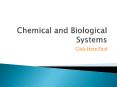 Chemical and Biological Systems PowerPoint PPT Presentation