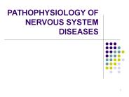 PATHOPHYSIOLOGY OF NERVOUS SYSTEM DISEASES