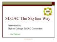 Skyline%20College%20SLOAC%20Committee PowerPoint PPT Presentation