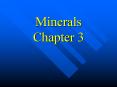 Minerals Chapter 3 PowerPoint PPT Presentation