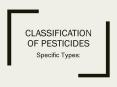 Classification of Pesticides PowerPoint PPT Presentation
