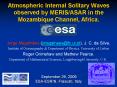 Atmospheric Internal Solitary Waves observed by MERIS/ASAR in the Mozambique Channel, Africa. PowerPoint PPT Presentation