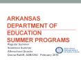 ARKANSAS DEPARTMENT OF EDUCATION Summer Programs PowerPoint PPT Presentation
