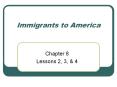 Immigrants to America PowerPoint PPT Presentation