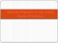 Mexican%20Migration%20to%20the%20United%20States%20of%20America. PowerPoint PPT Presentation