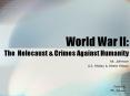 World War II:                   The Holocaust PowerPoint PPT Presentation