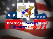 Political Parties and Interest Groups