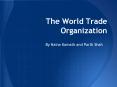 The World Trade Organization PowerPoint PPT Presentation