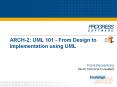 ARCH-2:%20UML%20101%20-%20From%20Design%20to%20Implementation%20using%20UML PowerPoint PPT Presentation