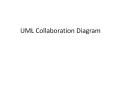 UML Collaboration Diagram PowerPoint PPT Presentation