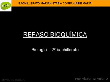 REPASO BIOQU
