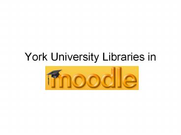 York University Libraries in