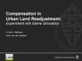 Compensation in Urban Land Readjustment: Experiment with Game Simulation PowerPoint PPT Presentation