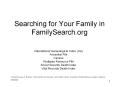 Searching for Your Family in FamilySearch.org PowerPoint PPT Presentation