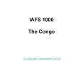 IAFS 1000 The Congo PowerPoint PPT Presentation