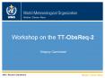 Workshop on the TT-ObsReq-2 PowerPoint PPT Presentation