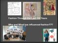 Fashion Through the Last 100 Years PowerPoint PPT Presentation