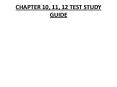 CHAPTER 10, 11, 12 TEST STUDY GUIDE PowerPoint PPT Presentation