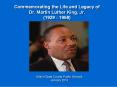 Commemorating the Life and Legacy of Dr. Martin Luther King, Jr. (1929 - 1968) PowerPoint PPT Presentation