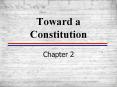 Toward a Constitution PowerPoint PPT Presentation