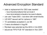 Advanced Encryption Standard PowerPoint PPT Presentation