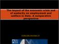 The impact of the economic crisis and of austerity on employment and welfare in Italy. A comparative perspective PowerPoint PPT Presentation