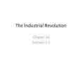 The Industrial Revolution PowerPoint PPT Presentation