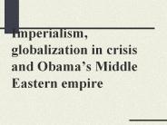Imperialism, globalization in crisis and Obama