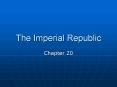 The Imperial Republic PowerPoint PPT Presentation