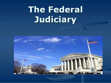The Federal Judiciary