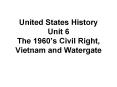 United States History Unit 6 The 1960 PowerPoint PPT Presentation