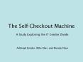 The Self-Checkout Machine PowerPoint PPT Presentation