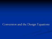 Conversion and the Design Equations